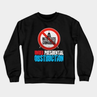 Under Obstruction V2 Crewneck Sweatshirt